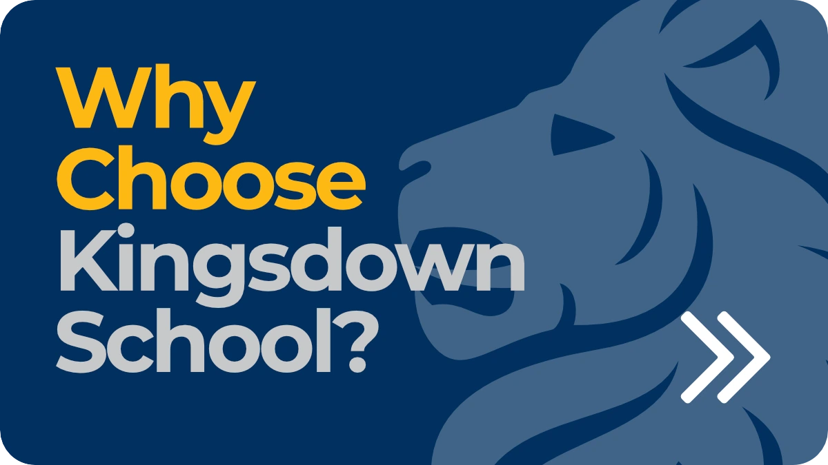 Choose Kingsdown School